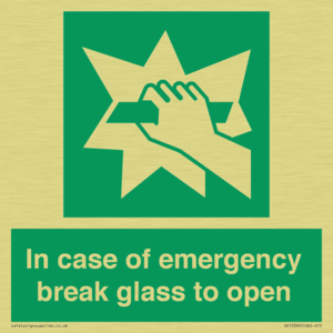In case of emergency break glass to open